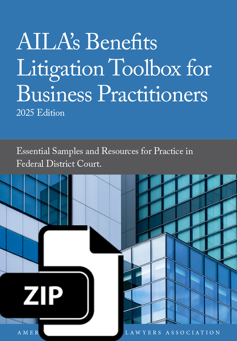 AILA’s Benefits Litigation Toolbox for Business Practitioners
